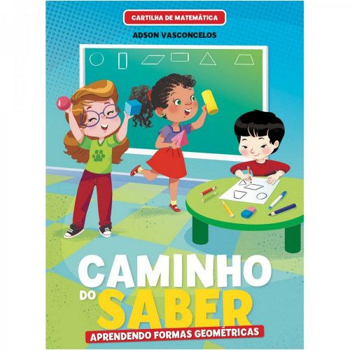 LIVRO CAMINHO DO SABER FORMAS GEOMETRICAS BICHO ESPERTO - REF. 8125-0 - 1 UNIDADE