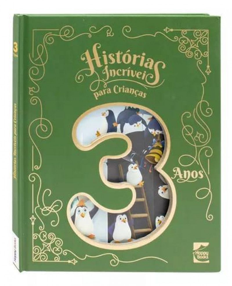 LIVRO HISTORIAS INCRIVEIS PARA CRIANCAS: 3 ANOS HAPPY BOOKS - REF. 311480 - 1 UNIDADE