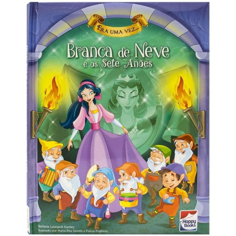 LIVRO ERA UMA VEZ BRANCA DE NEVE E OS SETE ANOES HAPPY BOOK - REF. 311421 - 1 UNIDADE